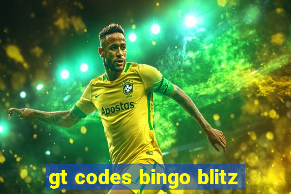 gt codes bingo blitz